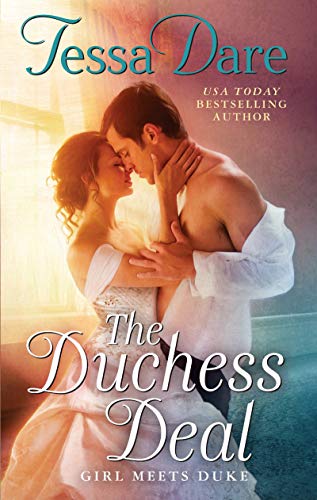 The Duchess Deal: Girl Meets Duke -- Tessa Dare, Mass Market Paperbound
