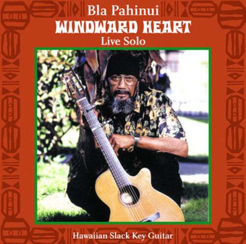 Windward Heart: Live Solo -- Bla Pahinui, CD