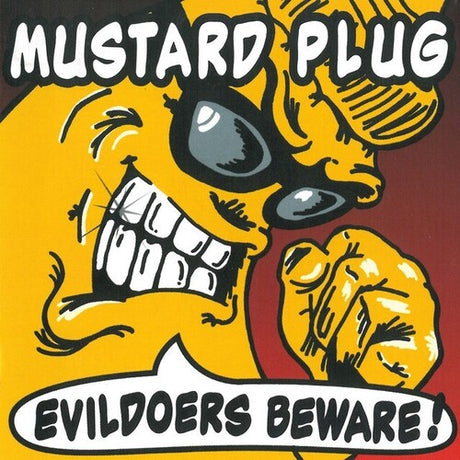 Evildoers Beware - 25Th Anniversary - Silver, Mustard Plug, LP