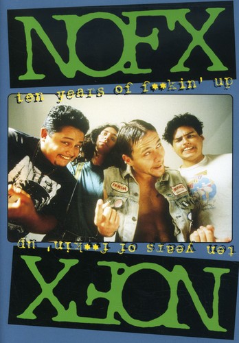 Ten Years Of Fuckin Up