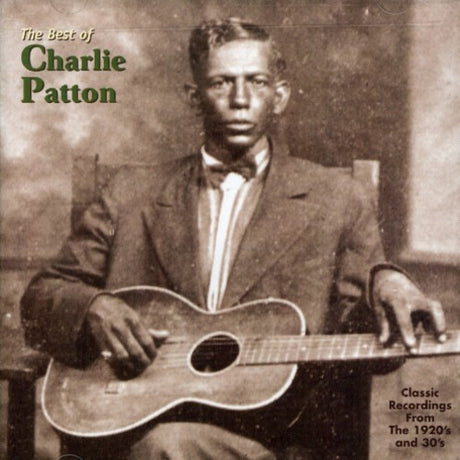 Best Of Charley Patton, Charley Patton, CD