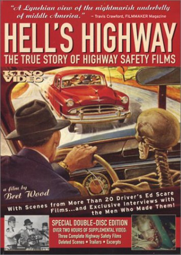Hell's Highway: True Story Of Highway Safety Films -- DVD