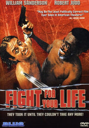 Fight For Your Life