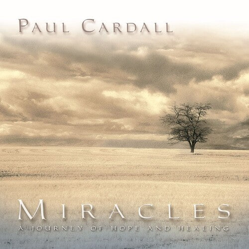 Miracles (Journey Of Hope And Healing) -- Paul Cardall, CD
