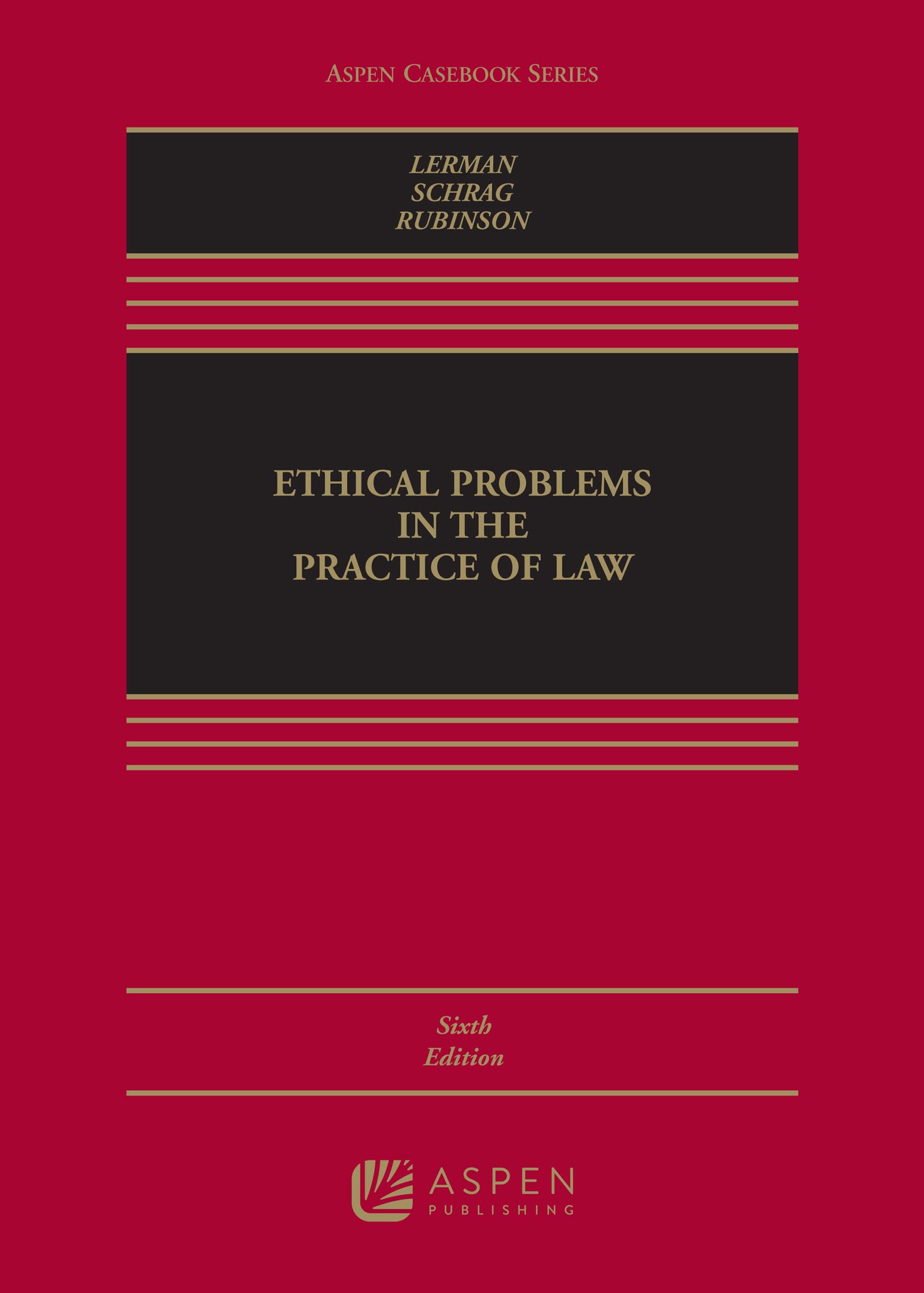 Ethical Problems in the Practice of Law by Lerman, Lisa G.