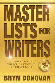 Master Lists for Writers: Gold Edition by Donovan, Bryn