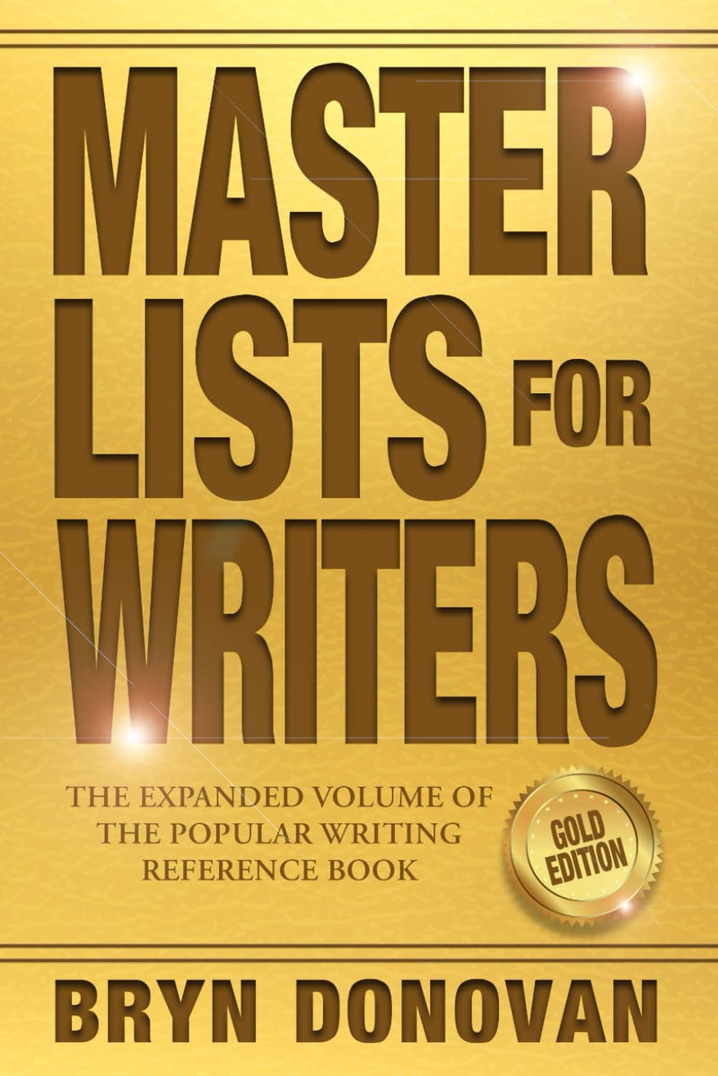 Master Lists for Writers: Gold Edition by Donovan, Bryn