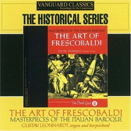 Music For Organ & Keyboard -- Frescobaldi / Leonhardt, CD