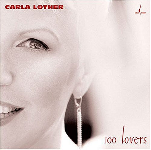 100 Lovers -- Carla Lother, CD