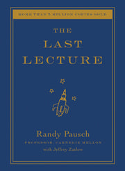The Last Lecture by Pausch, Randy