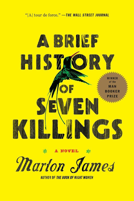 A Brief History of Seven Killings (Booker Prize Winner) -- Marlon James, Paperback