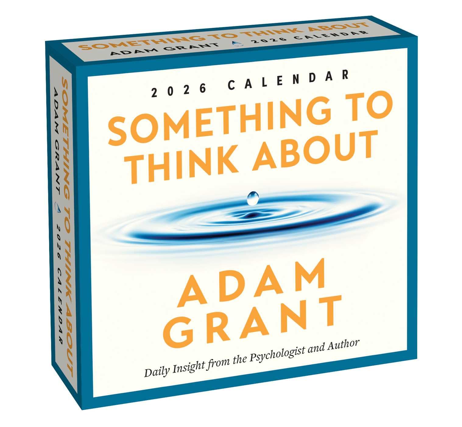 Adam Grant 2026 Day-To-Day Calendar: Something to Think about by Grant, Adam