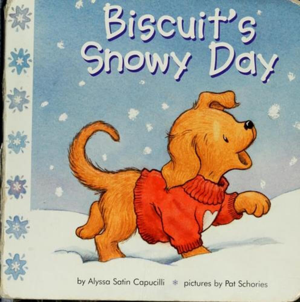 Biscuit's Snowy Day by Capucilli, Alyssa Satin