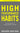 High Performance Habits: How Extraordinary People Become That Way by Burchard, Brendon