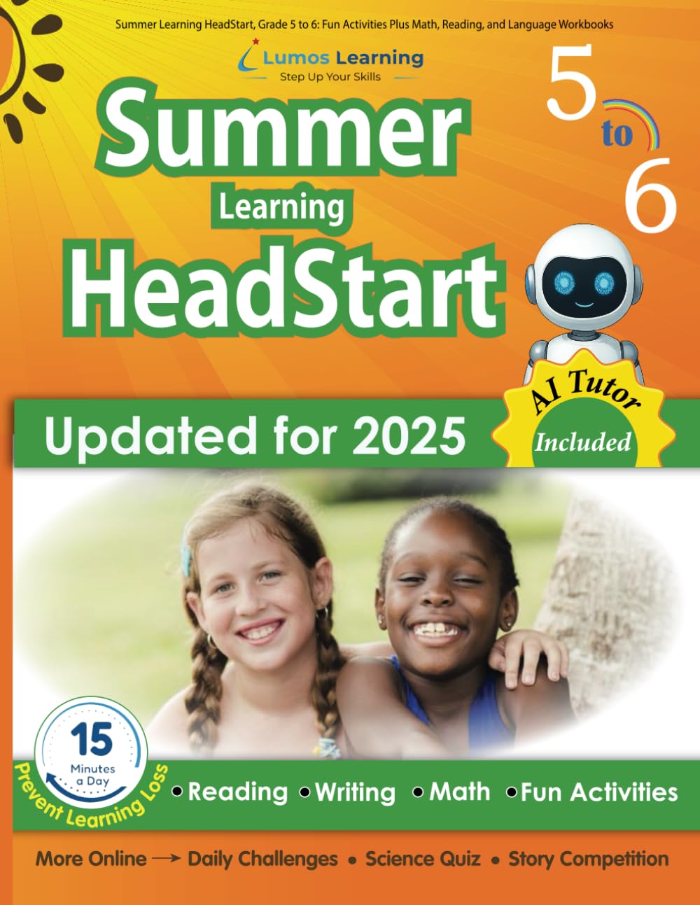 Summer Learning HeadStart, Grade 5 to 6: Fun Activities Plus Math, Reading, and Language Workbooks: Bridge to Success with Common Core Aligned Resourc by Summer Learning Headstart, Lumos