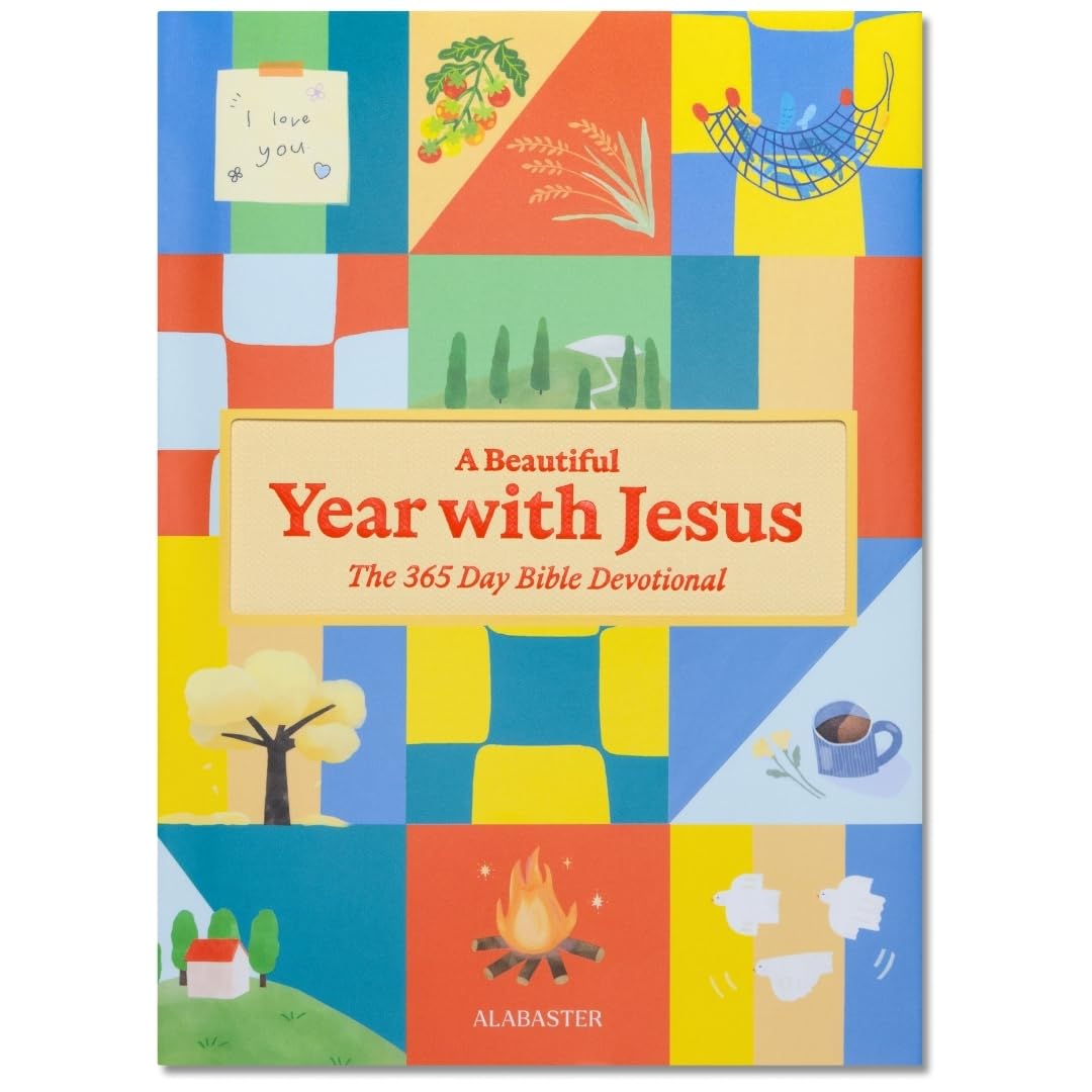 A Beautiful Year with Jesus (Hc): The Daily Devotional for 365 Days in the Bible by Alabaster Co