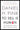 To Sell Is Human: The Surprising Truth about Moving Others by Pink, Daniel H.