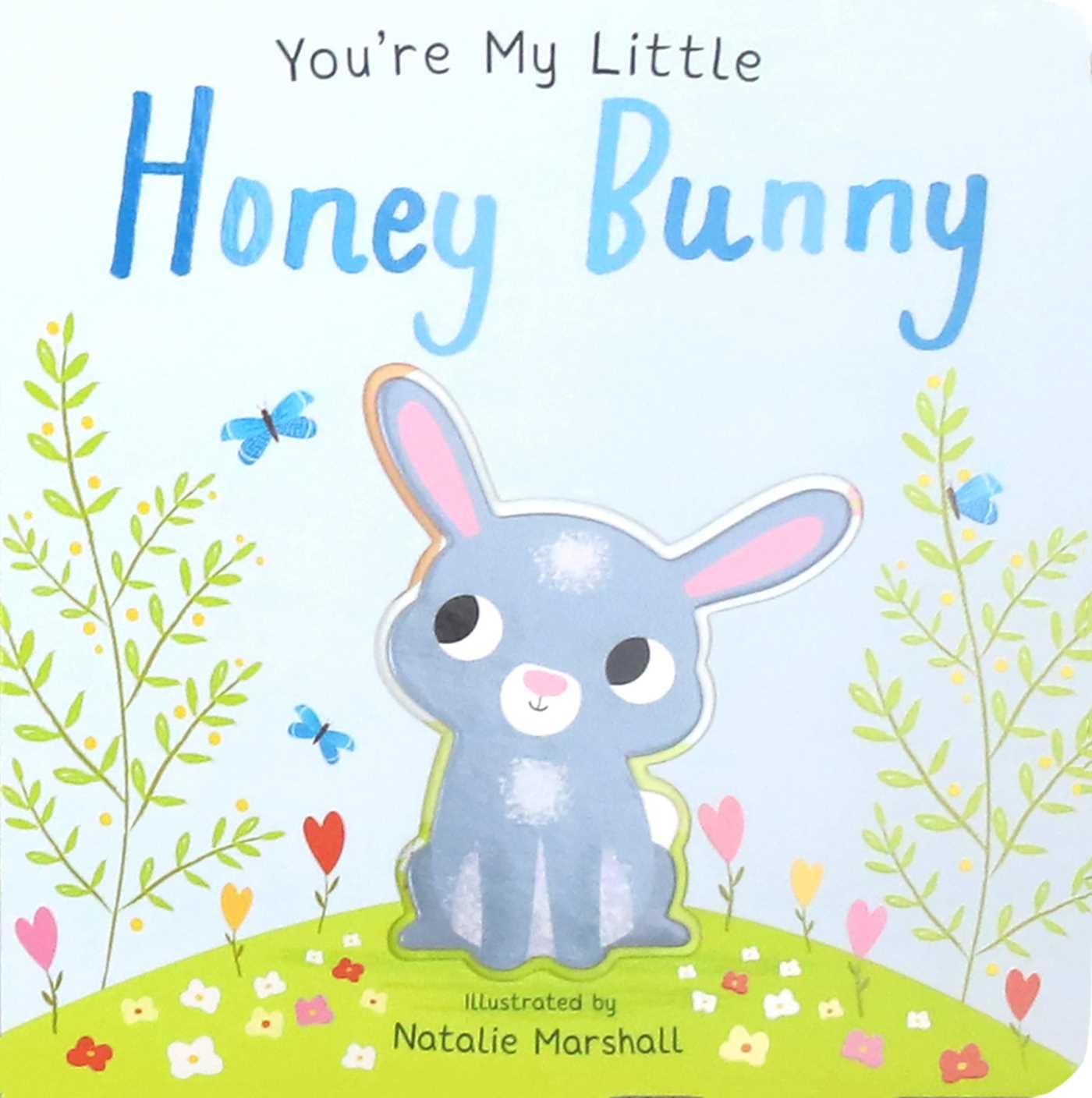 You're My Little Honey Bunny by Edwards, Nicola