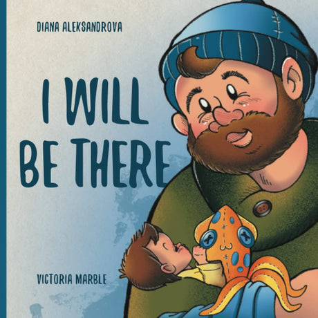 I Will Be There -- Diana Aleksandrova, Paperback