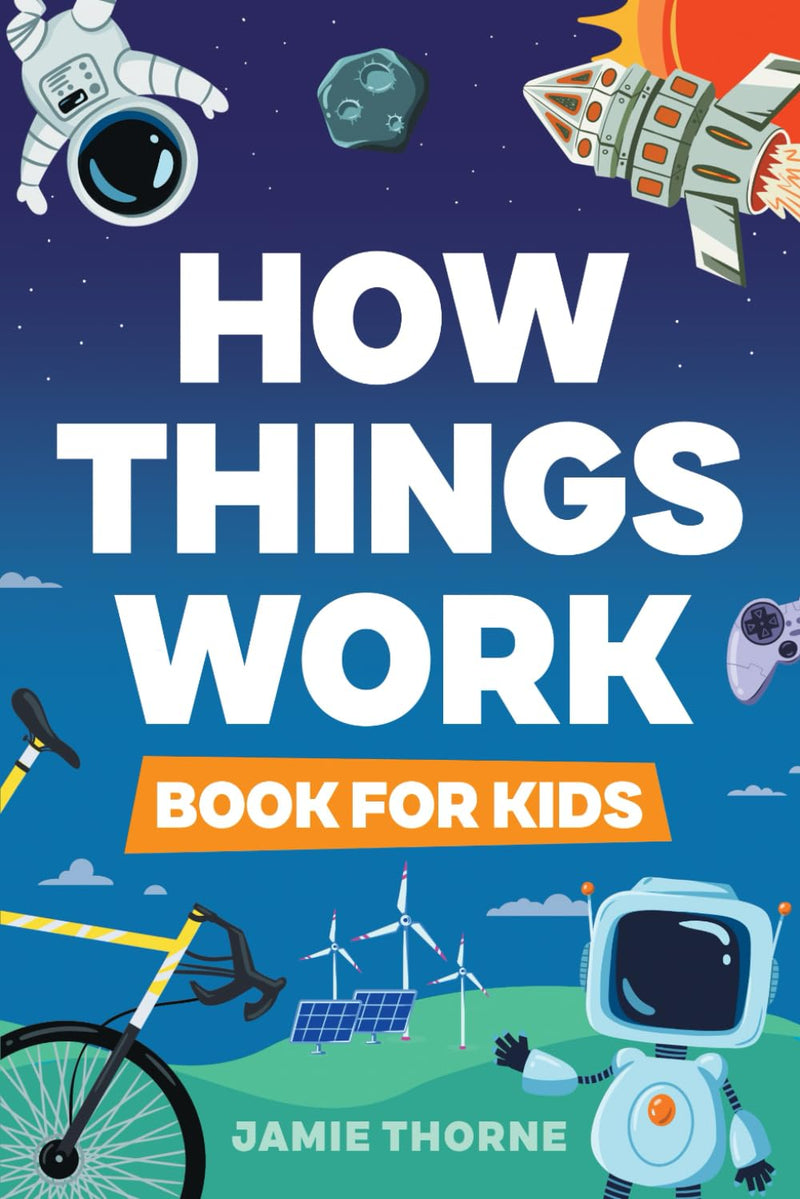 How Things Work by Thorne, Jamie