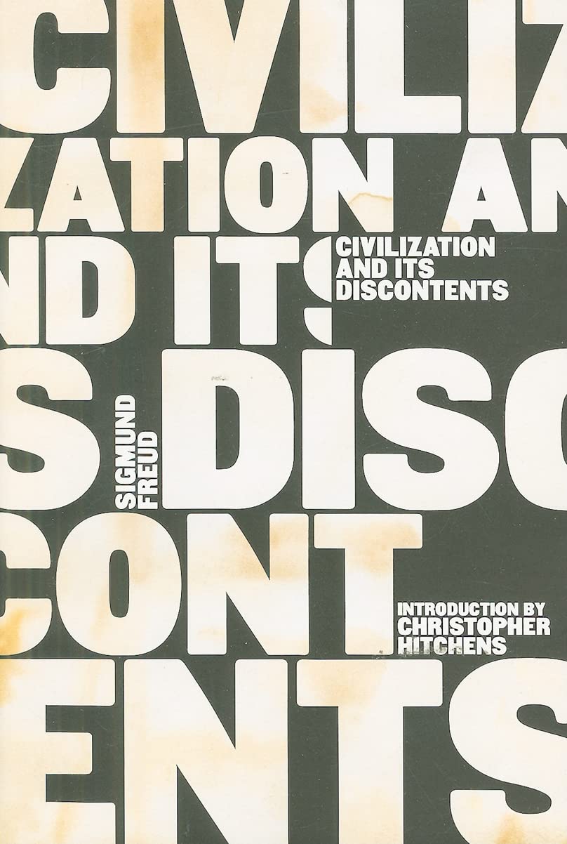Civilization and Its Discontents by Freud, Sigmund