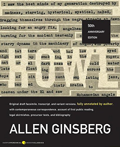Howl: Original Draft Facsimile, Transcript, and Variant Versions, Fully Annotated by Author, with Contemporaneous Correspondence, Account of First Pub -- Allen Ginsberg, Paperback