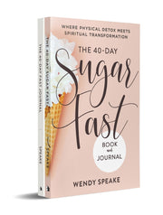 The 40-Day Fast Journal/The 40-Day Sugar Fast Bundle by Speake, Wendy