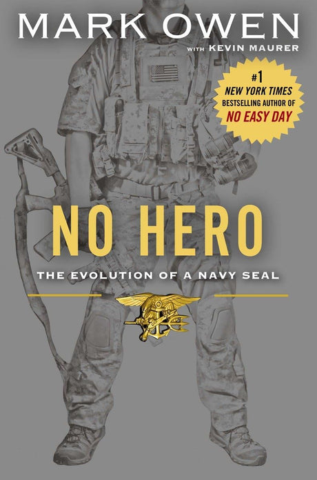 Used - Like New | No Hero: The Evolution of a Navy SEAL -- Mark Owen, Hardcover