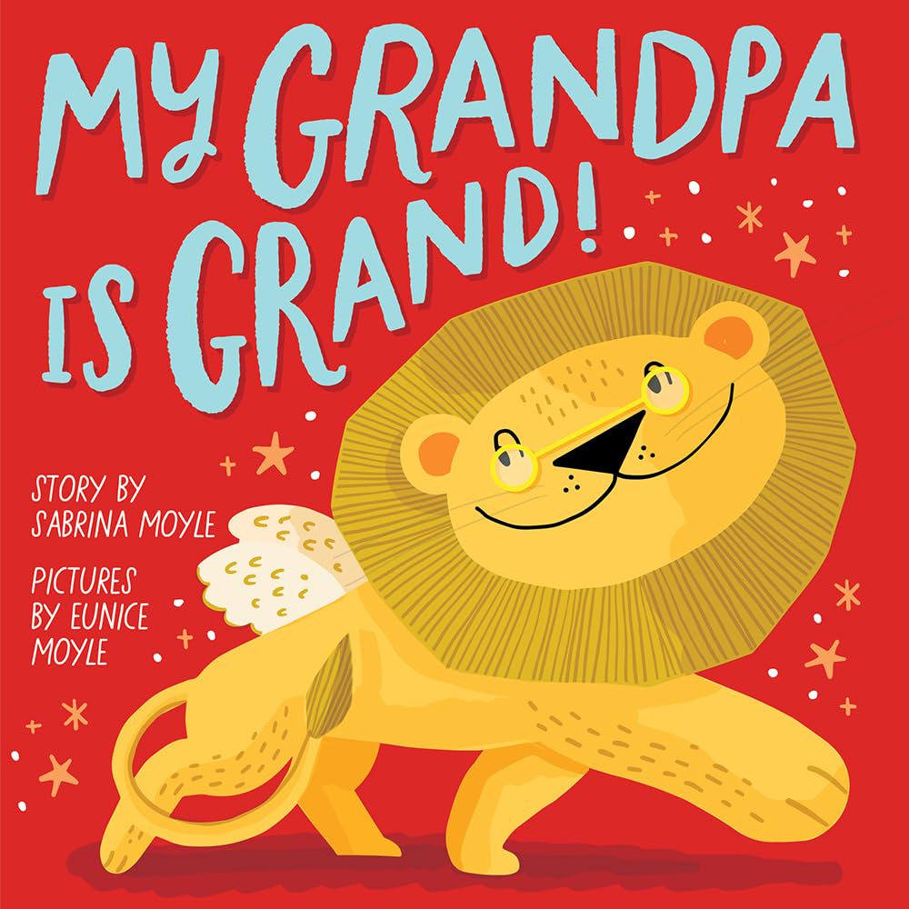 My Grandpa Is Grand! (a Hello!lucky Book) by Hello!lucky