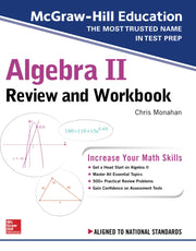 McGraw-Hill Education Algebra II Review and Workbook by Monahan, Christopher