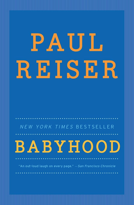 Babyhood -- Paul Reiser, Paperback