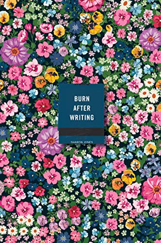 Burn After Writing (Floral) -- Sharon Jones, Paperback