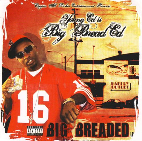 Big Bread Ed - Big Breaded -- CD