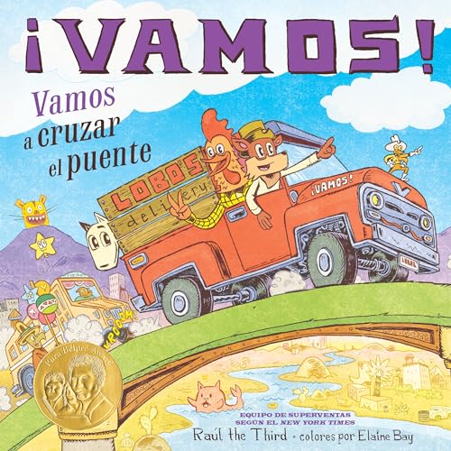 ?Vamos! Vamos a Cruzar El Puente: ?Vamos! Let's Cross the Bridge (Spanish Edition) by Ra?l the Third