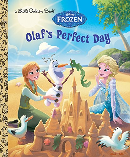 Olaf's Perfect Day (Disney Frozen) -- Jessica Julius, Hardcover