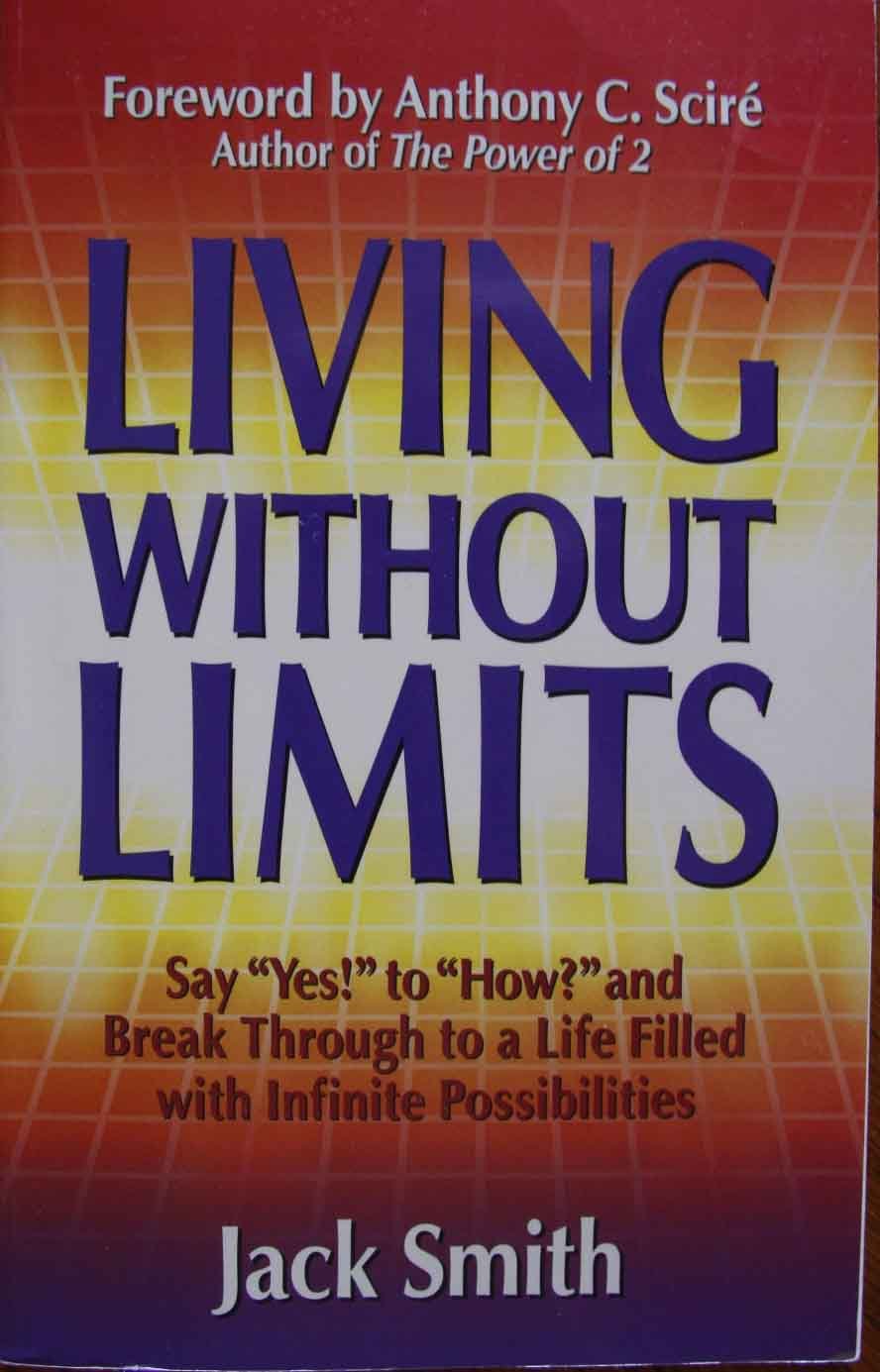 Used - Very Good | Living without Limits -- Jack Smith, Paperback