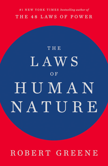 The Laws of Human Nature -- Robert Greene, Hardcover