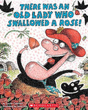 There Was an Old Lady Who Swallowed a Rose! -- Lucille Colandro, Paperback