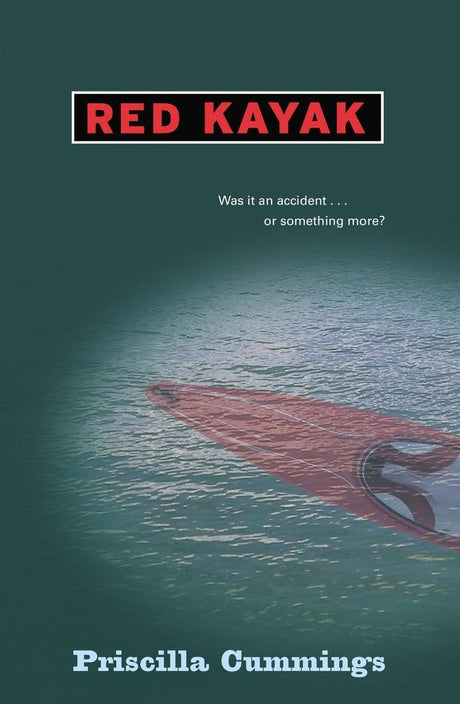 Red Kayak -- Priscilla Cummings, Paperback