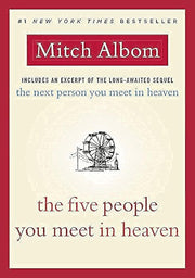 The Five People You Meet in Heaven by Albom, Mitch