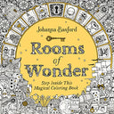 Rooms of Wonder: Step Inside This Magical Coloring Book -- Johanna Basford, Paperback