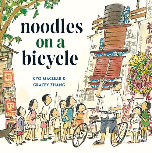 Noodles on a Bicycle by Maclear, Kyo