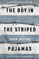 The Boy in the Striped Pajamas -- John Boyne, Hardcover