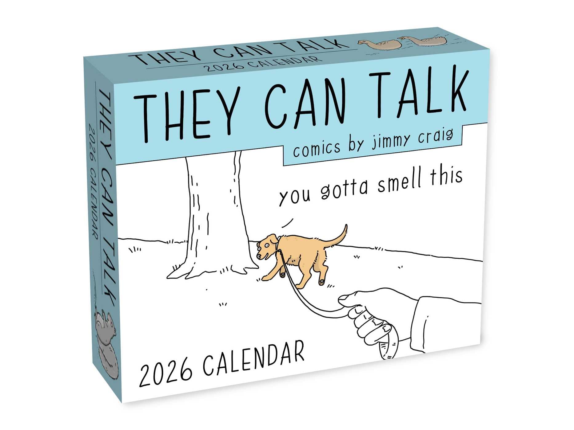 They Can Talk Comics 2026 Day-To-Day Calendar: You Gotta Smell This by Craig, Jimmy