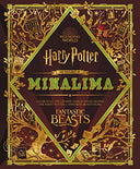 The Magic of Minalima: Celebrating the Graphic Design Studio Behind the Harry Potter & Fantastic Beasts Films -- Minalima, Hardcover