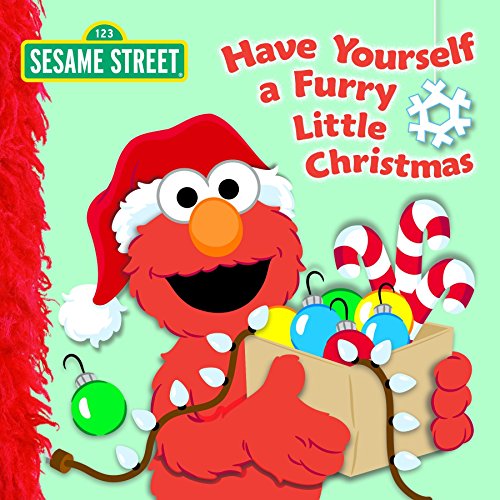 Have Yourself a Furry Little Christmas (Sesame Street) -- Naomi Kleinberg, Board Book
