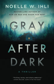 Gray After Dark by Ihli, Noelle West