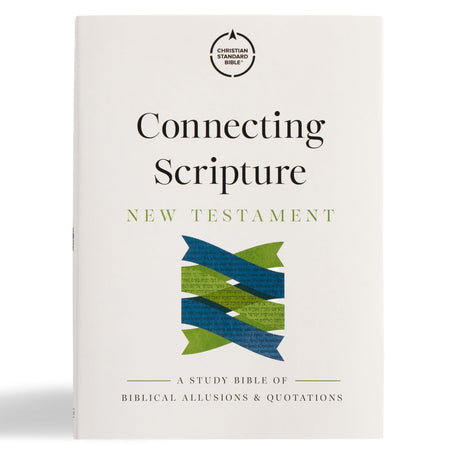 CSB Connecting Scripture New Testament, Hardcover: A Study Bible of Biblical Allusions and Quotations -- Gregory K. Beale, Bible