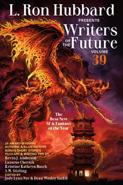 L. Ron Hubbard Presents Writers of the Future Volume 39: The Best New SF & Fantasy of the Year by Hubbard, L. Ron