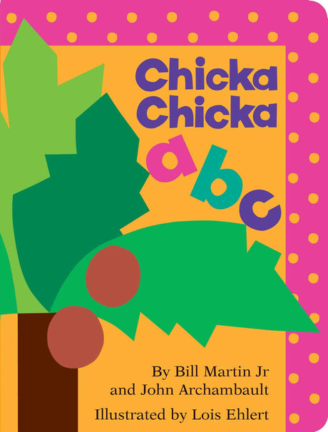 Chicka Chicka ABC -- Bill Jr. Martin, Board Book